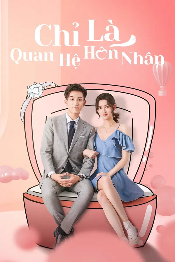 Chỉ Là Quan Hệ Hôn Nhân Once We Get Married