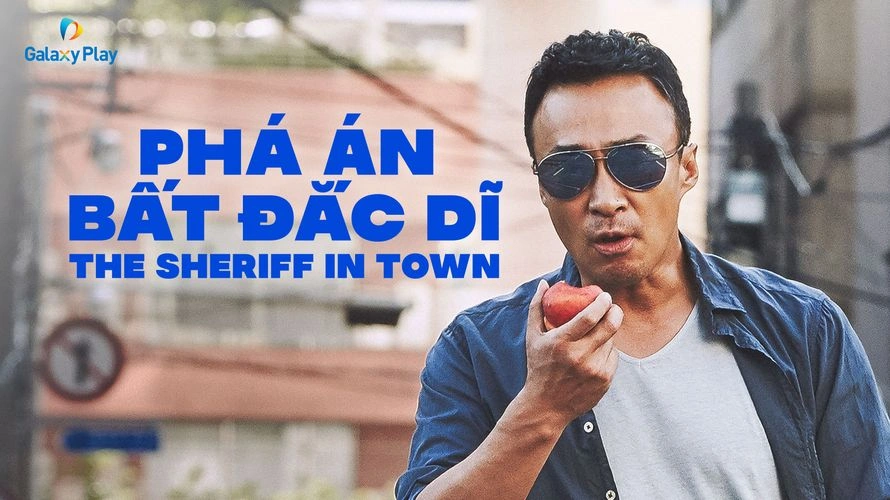Phá Án Bất Đắc Dĩ - The Sheriff In Town