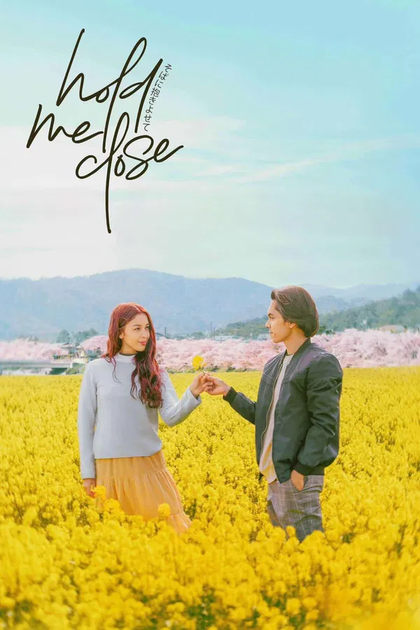 Ôm Em Thật Chặt Hold Me Close