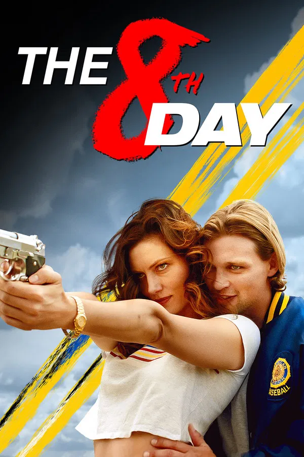 Ngày Không Tồn Tại The 8th Day