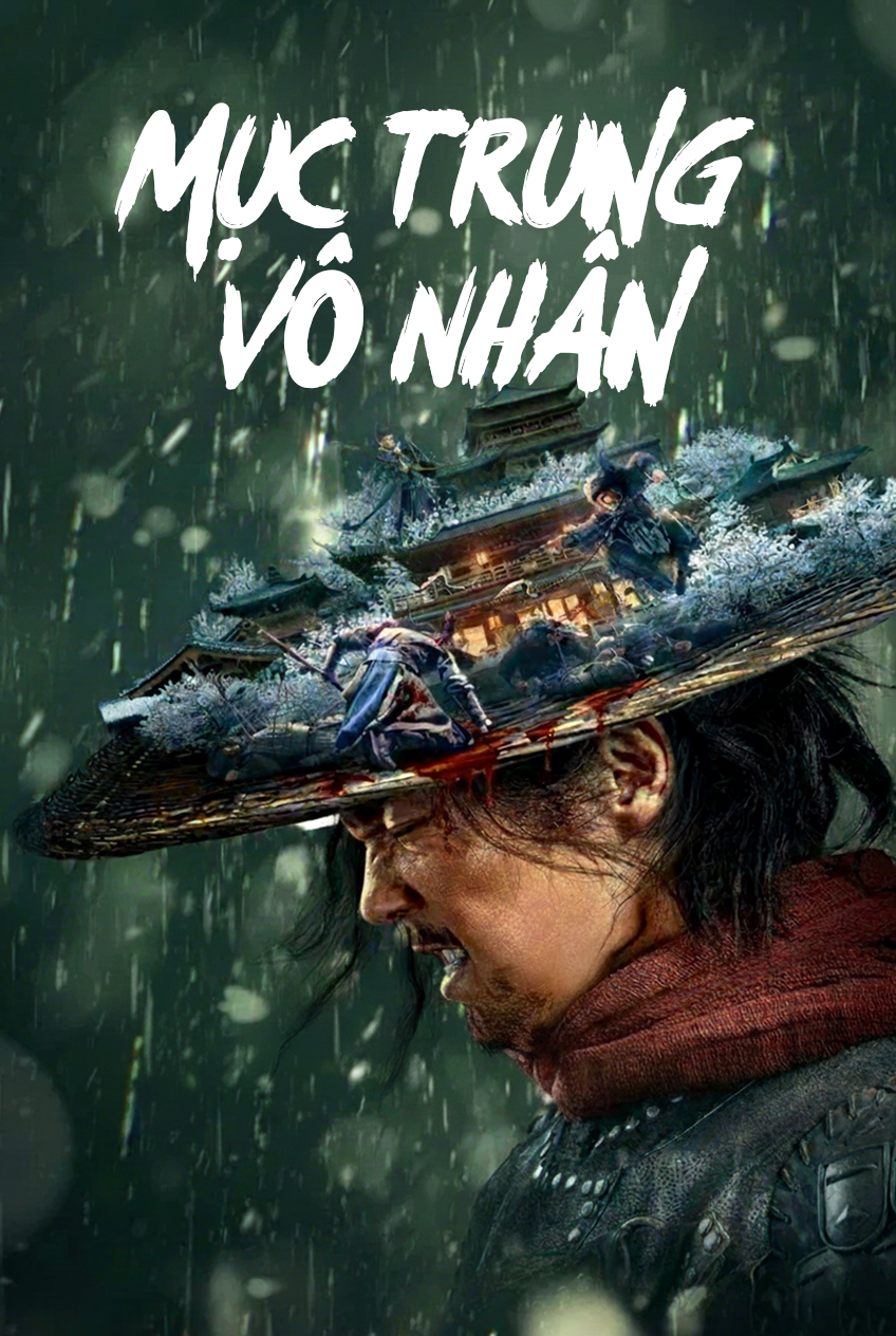 Mục Trung Vô Nhân Eye For An Eye
