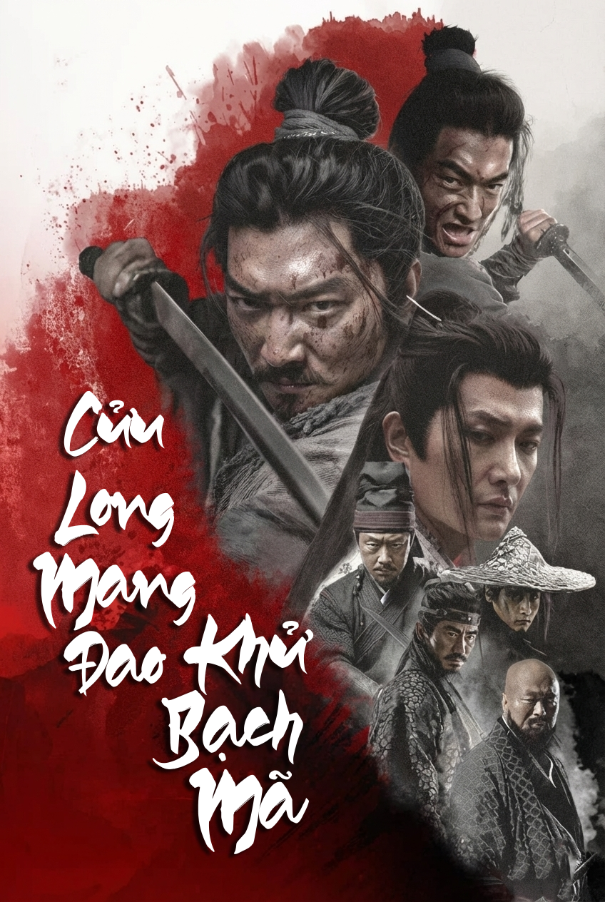 Cửu Long Mang Đao Khử Bạch Mã Bound By a Promise