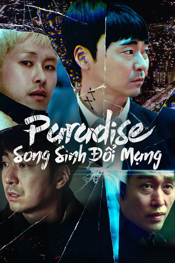 Song Sinh Đổi Mạng Paradise