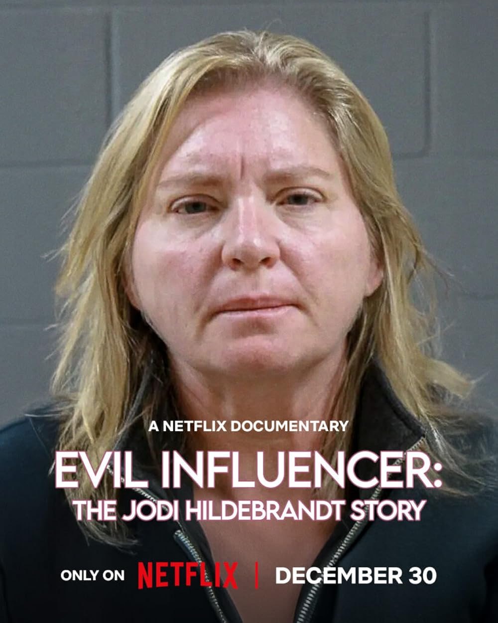 Người ảnh hưởng xấu: Câu chuyện Jodi Hildebrandt Evil Influencer: The Jodi Hildebrandt Story