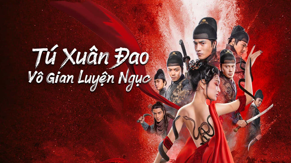 Tú Xuân Đao 3: Vô Gian Luyện Ngục - Brotherhood of Blades III