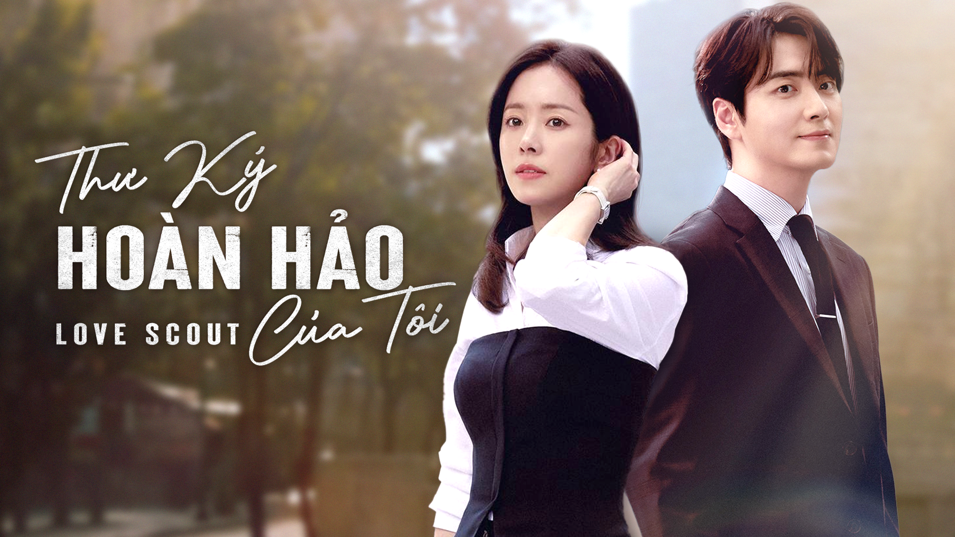 Chàng Thư Ký Hoàn Hảo - Love Scout