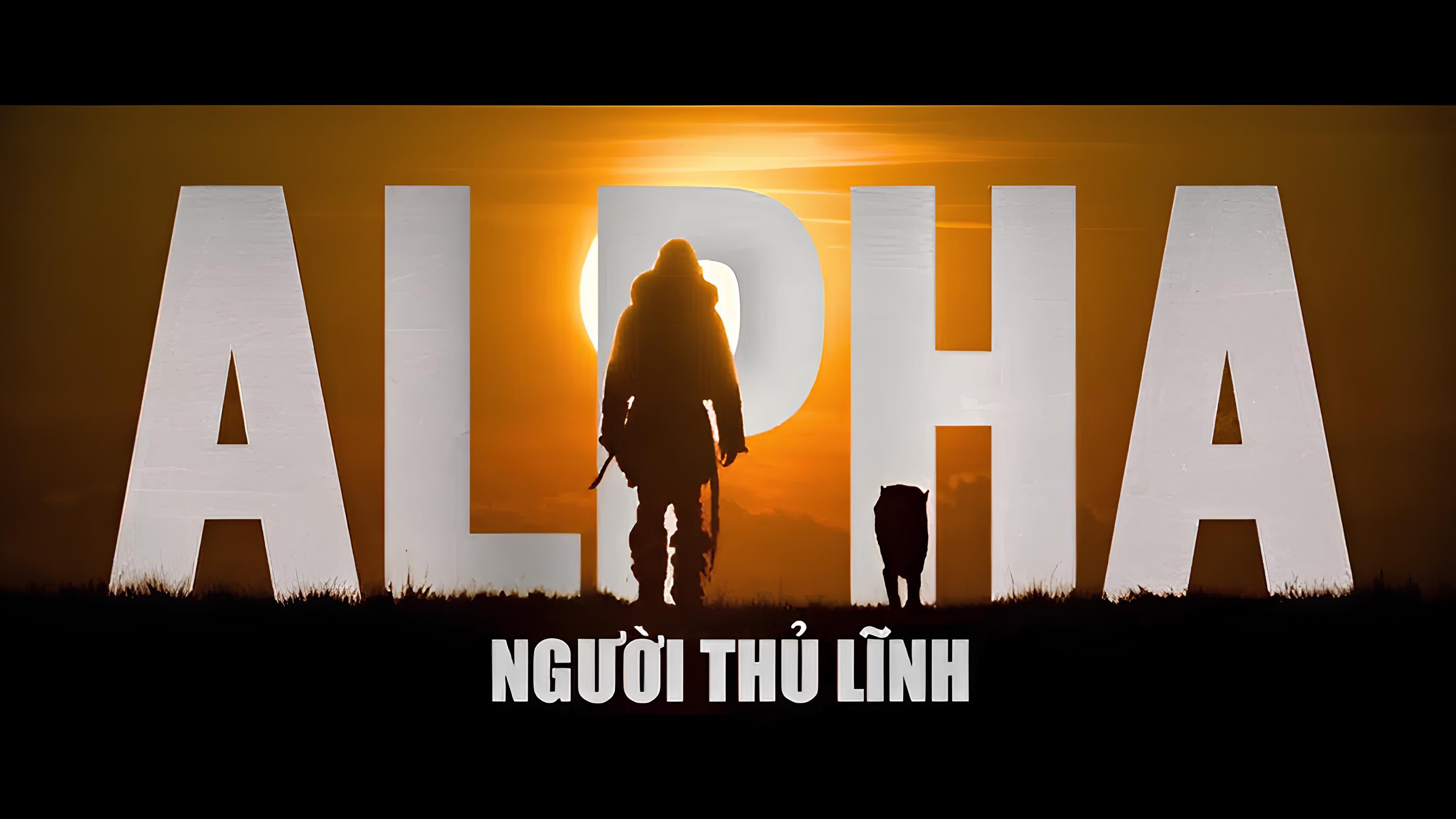 Alpha: Người Thủ Lĩnh - Alpha