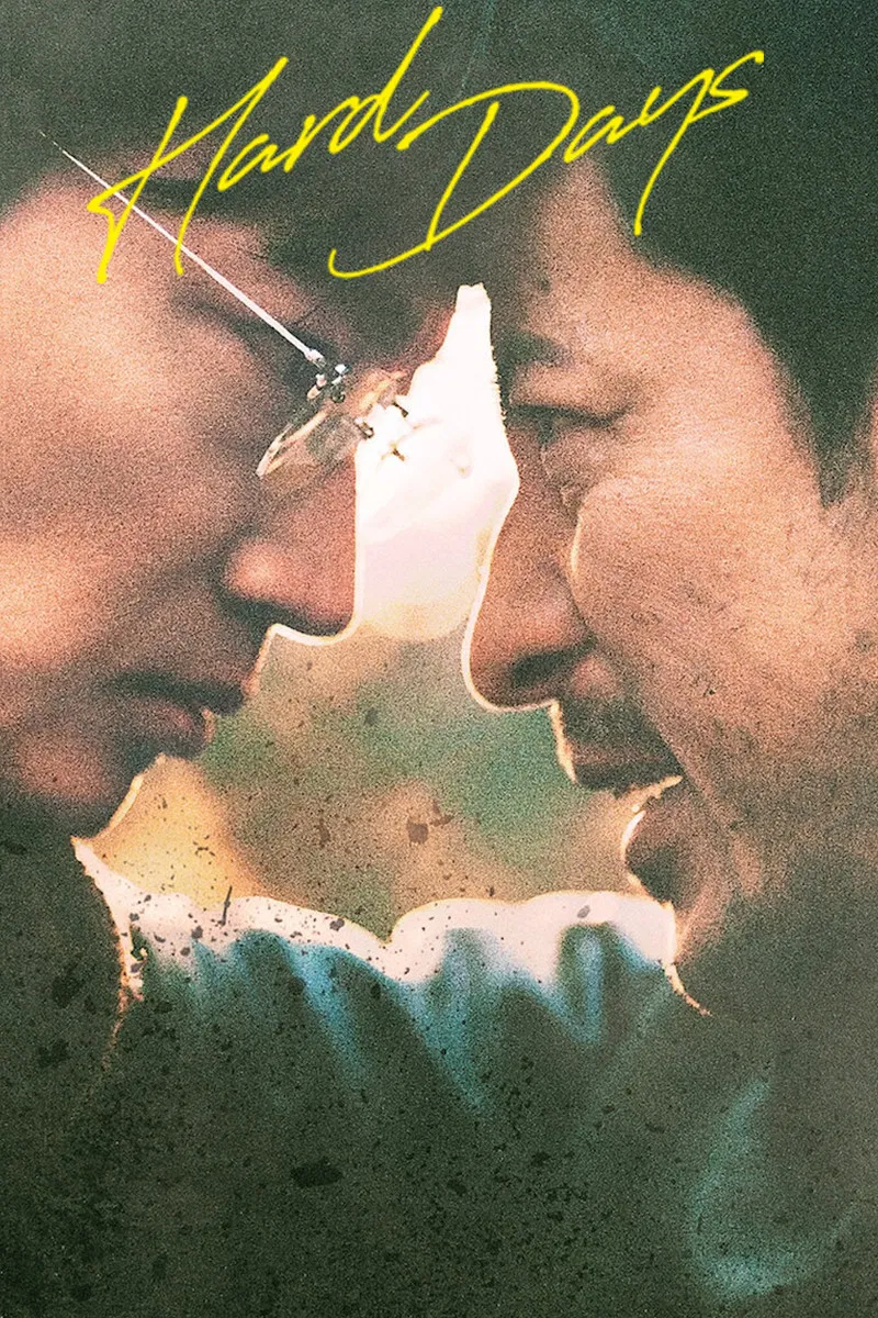 Những Ngày Khó Khăn Hard Days