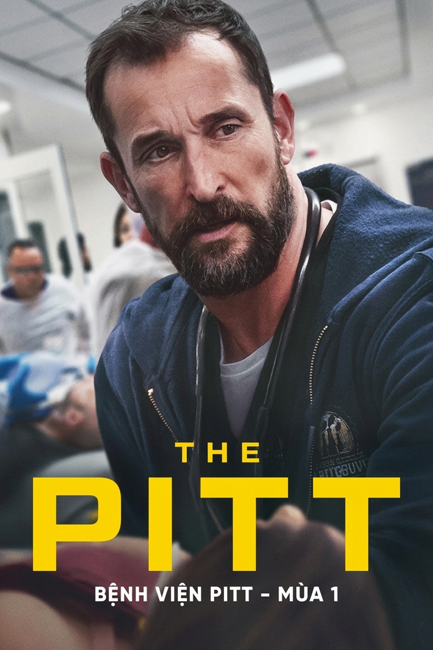 Bệnh Viện Pitt (Phần 1) The Pitt (Season 1)