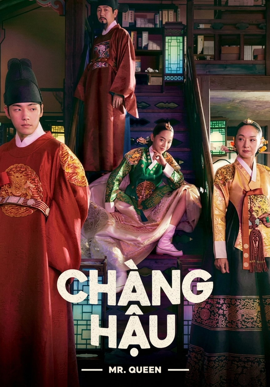Chàng Hậu Mr Queen