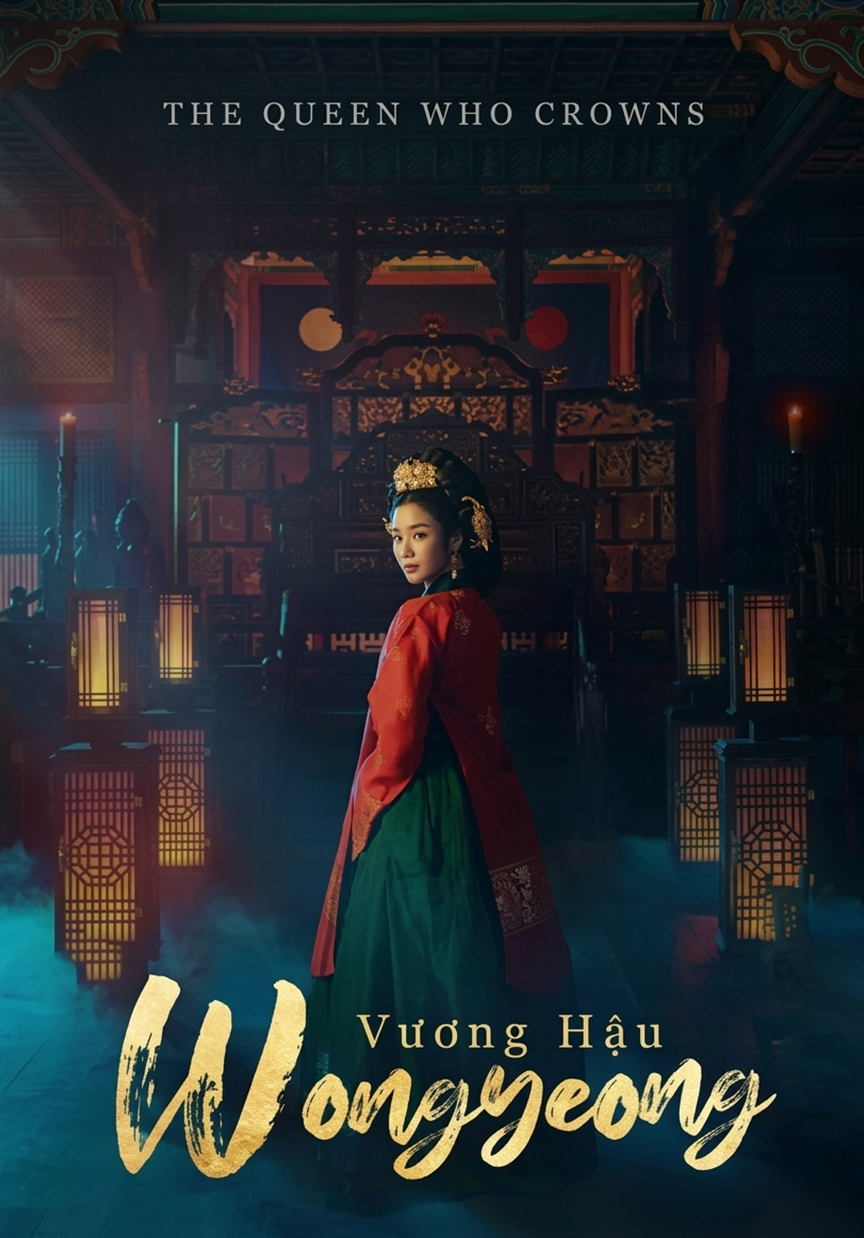 Vương Hậu Wongyeong ( Ngoại Truyện) The Queen Who Crowns