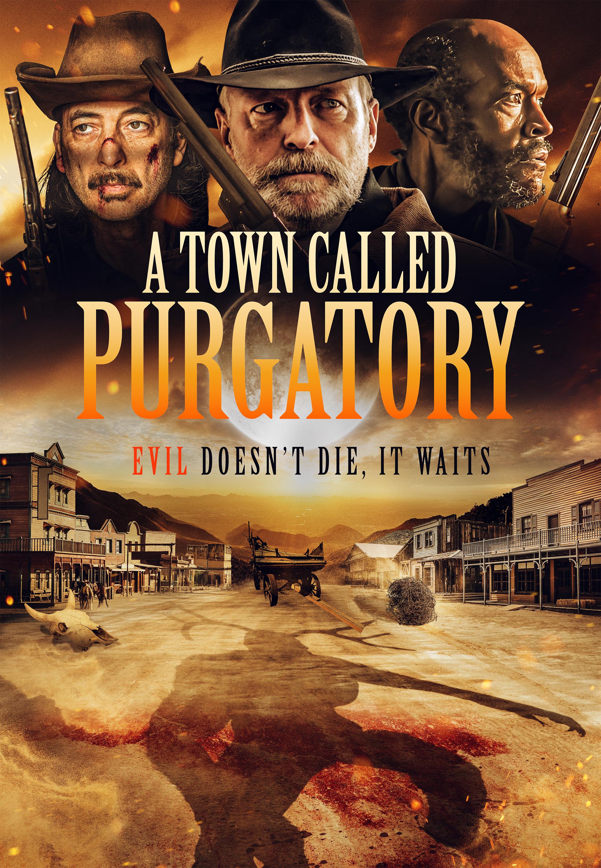 A Town Called Purgatory A Town Called Purgatory