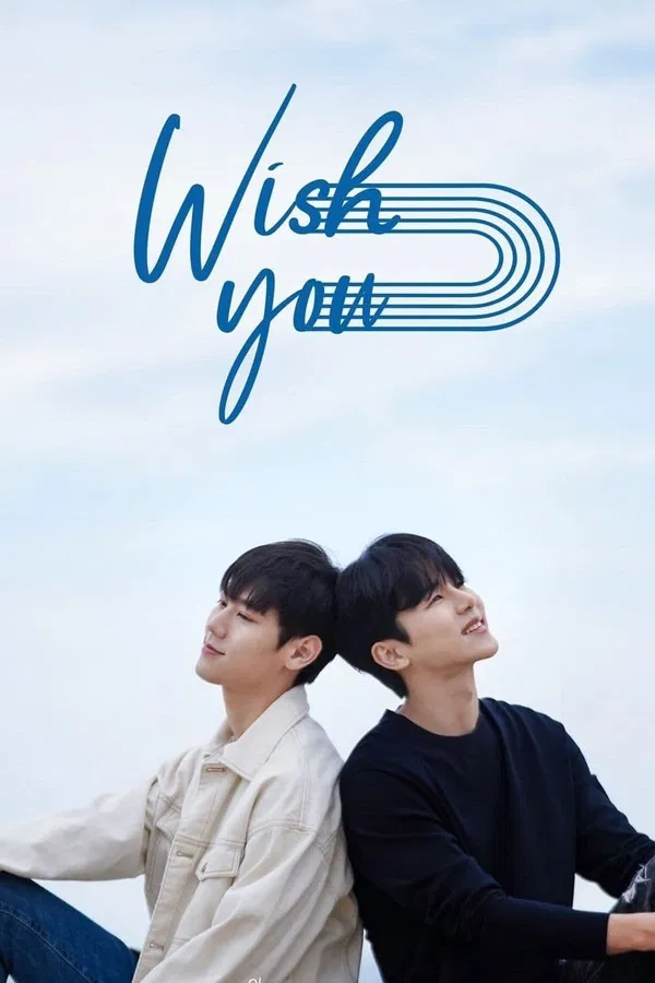 Giai Điệu Của Bạn, Tiếng Lòng Của Tôi WISH YOU: Your Melody From My Heart (Ver. Movie)