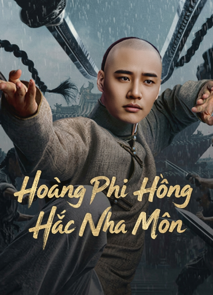 Hoàng Phi Hồng Hắc Nha Môn Huang Feihong The Black Yamen