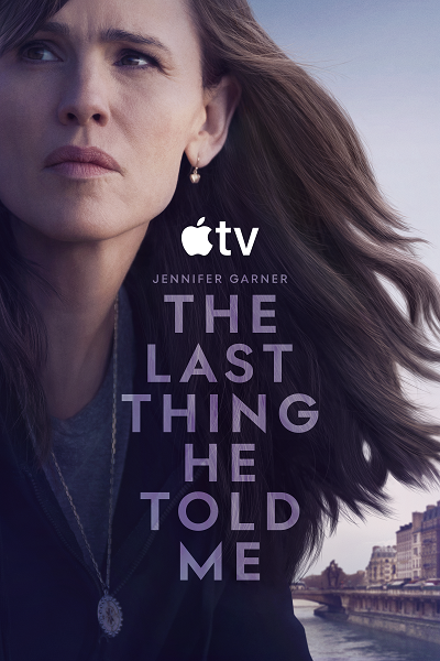 Lời Nhắn Cuối Cùng (Phần 2) The Last Thing He Told Me (Season 2)