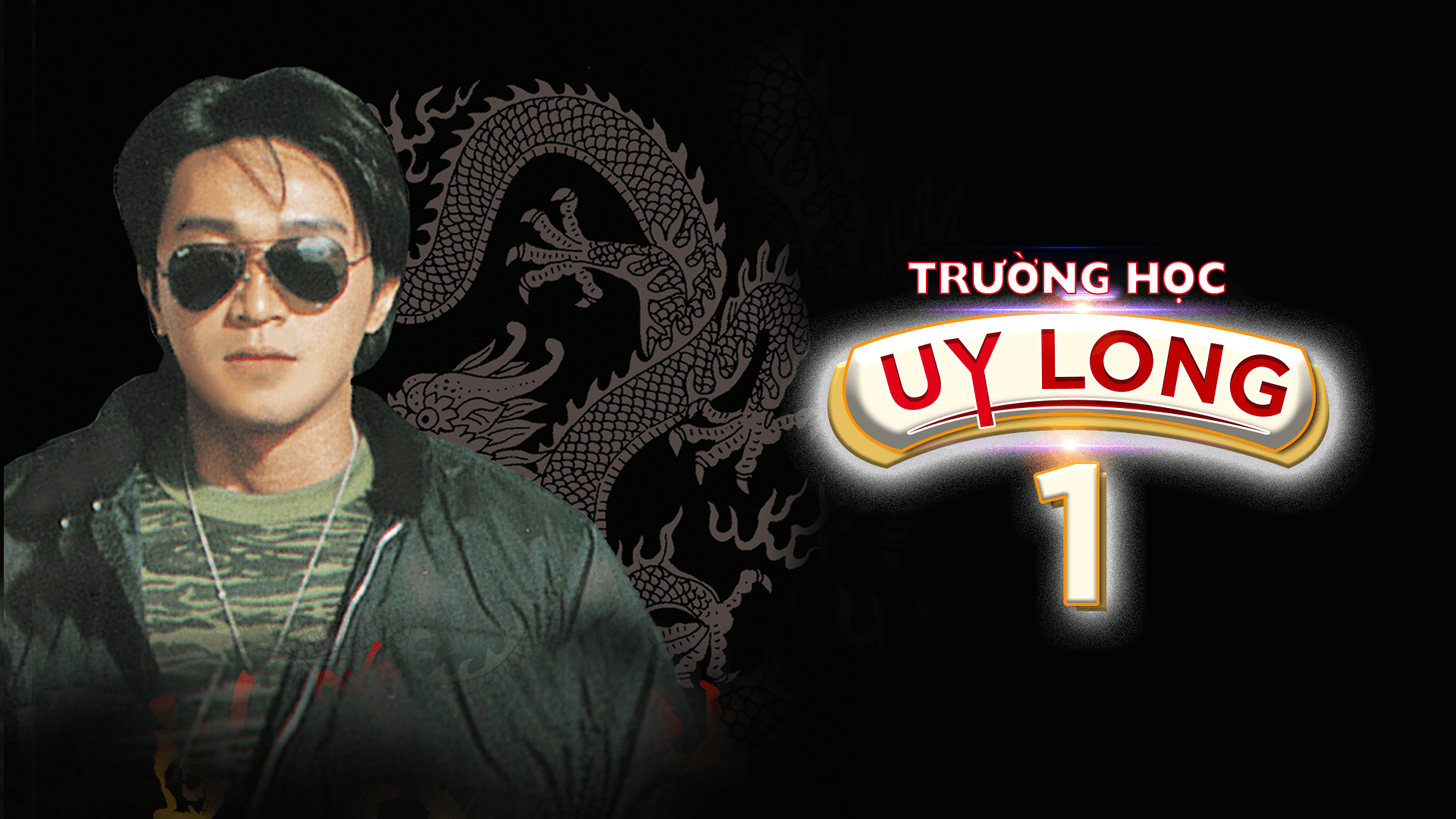 Trường Học Uy Long I - Fight Back To School I