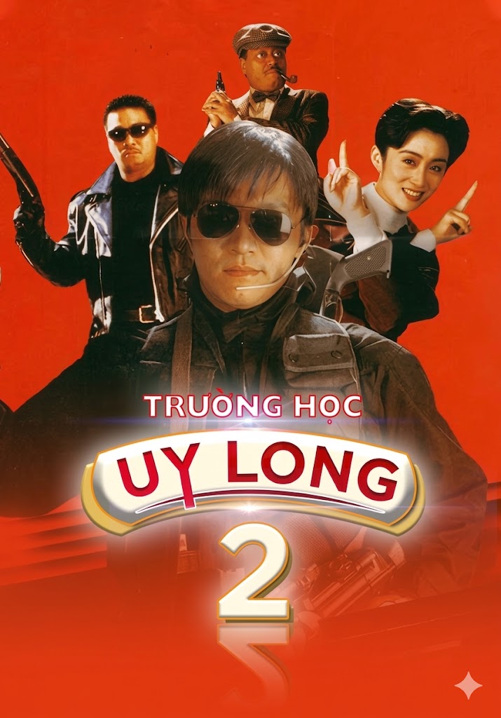 Trường học Uy Long II Fight Back To School II
