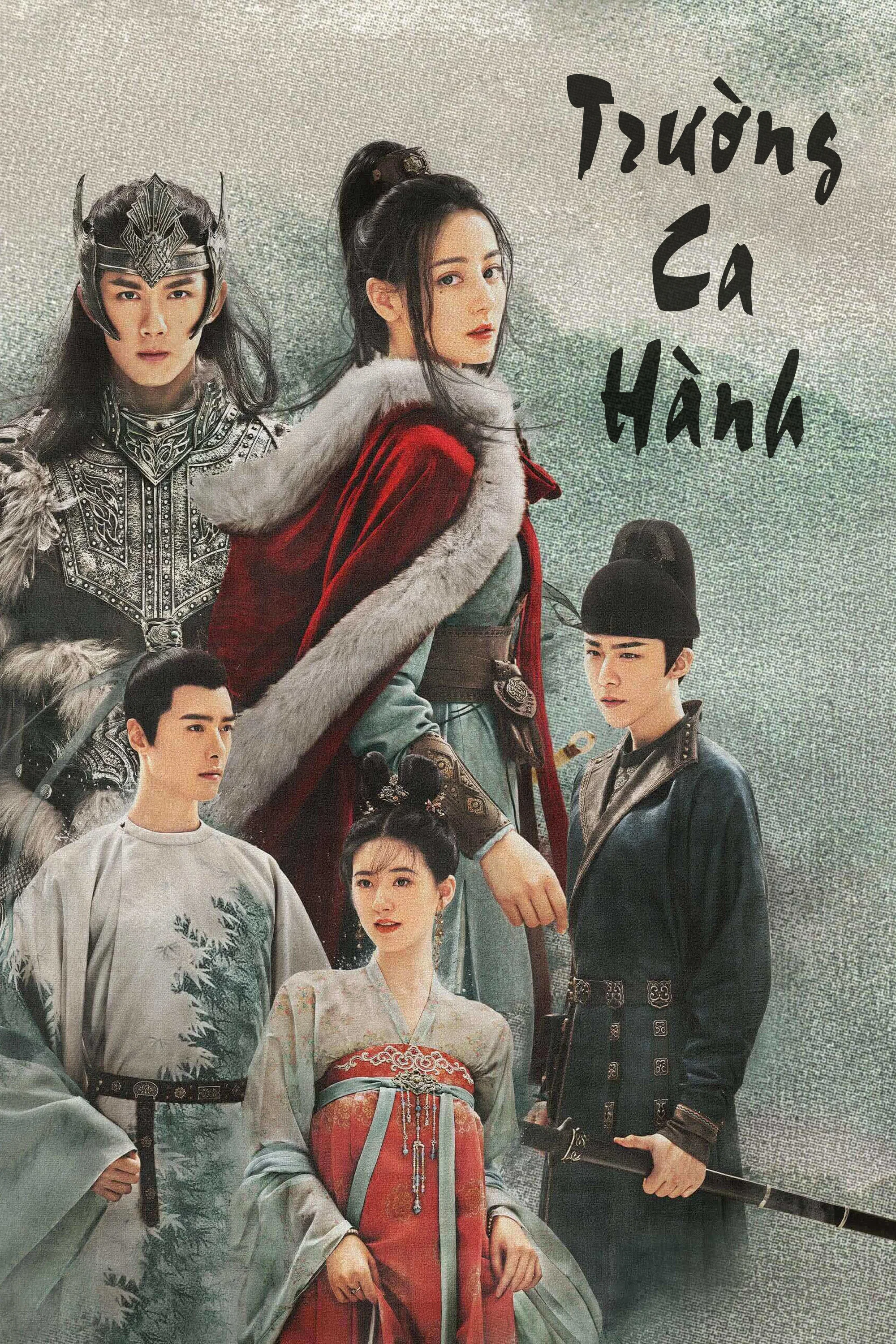 Trường Ca Hành The Long Ballad