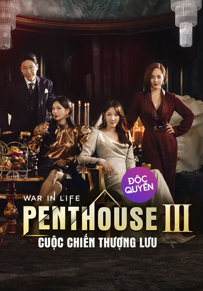 Penthouse: Cuộc Chiến Thượng Lưu Phần 3 The Penthouse: War In Life 3