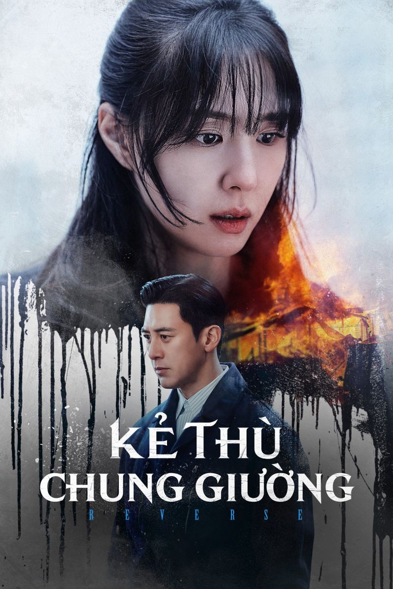 Kẻ Thù Chung Giường Reverse