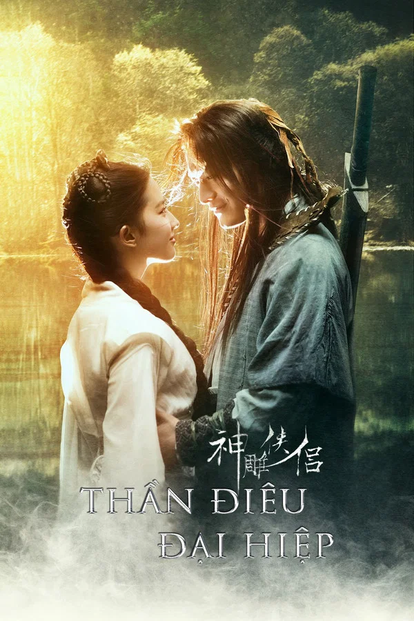 Thần Điêu Đại Hiệp The Return Of The Condor Heroes