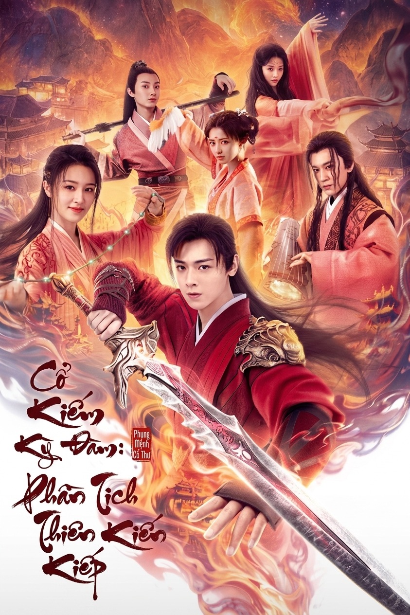 Cổ Kiếm Kỳ Đàm: Phần Tịch Thiên Kiếp Swords Of Legends: Doomsday
