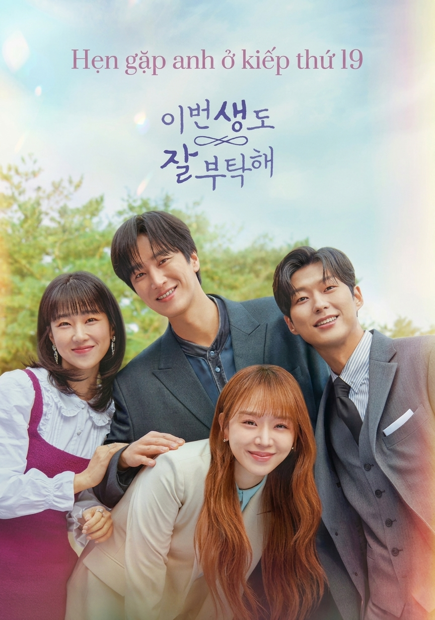 Hẹn Gặp Anh Ở Kiếp Thứ 19 See You in My 19th Life