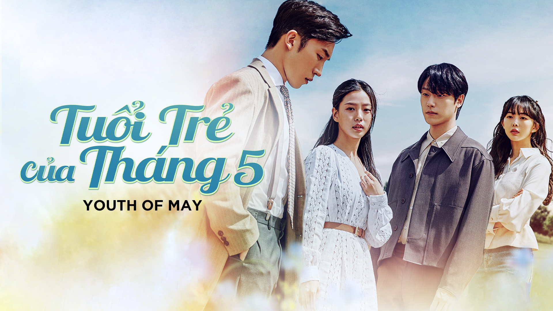 Tuổi Trẻ Của Tháng Năm - Youth of May