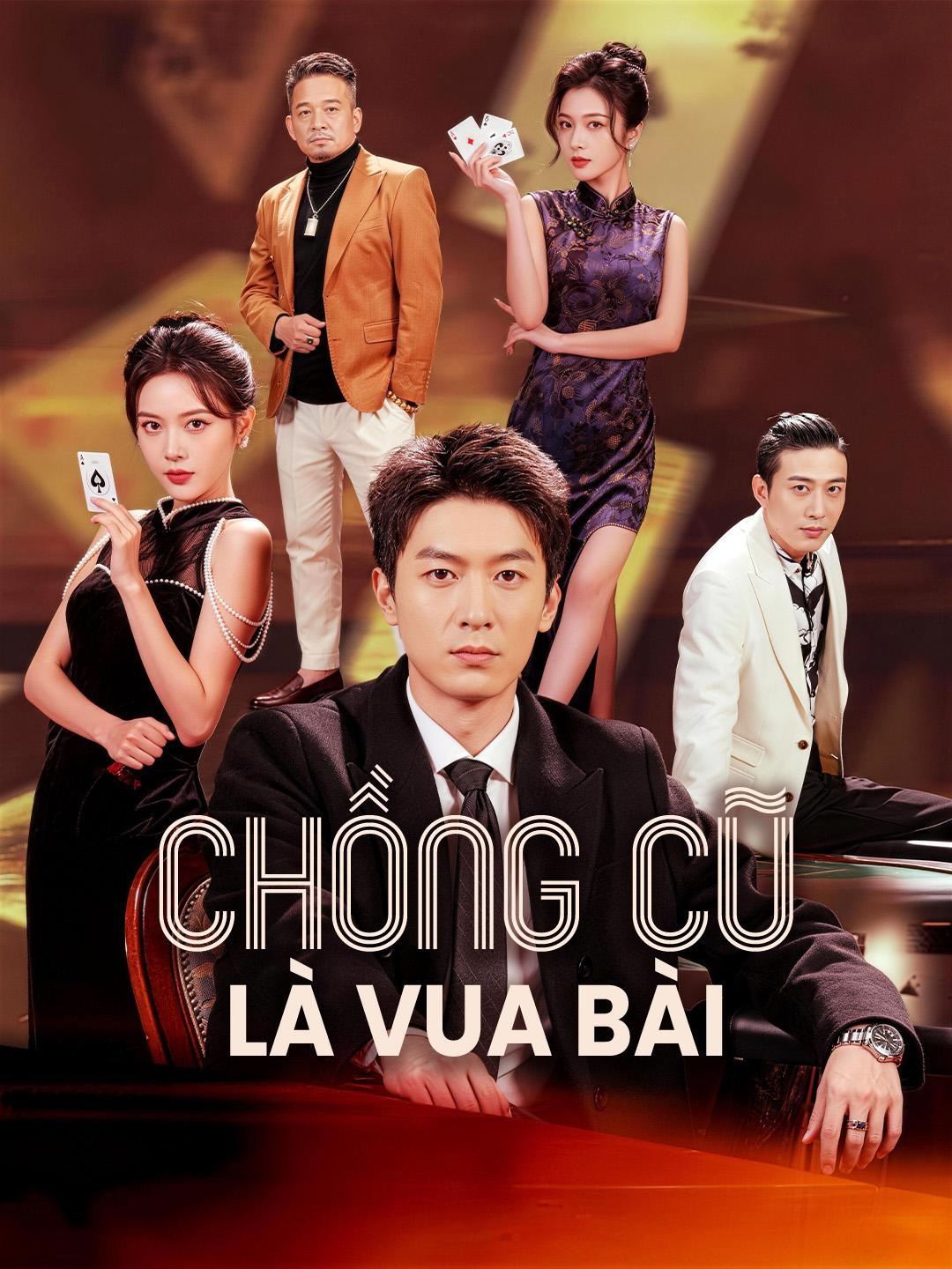 Chồng Cũ Là Vua Bài The God of Gamblers is My Ex-Husband