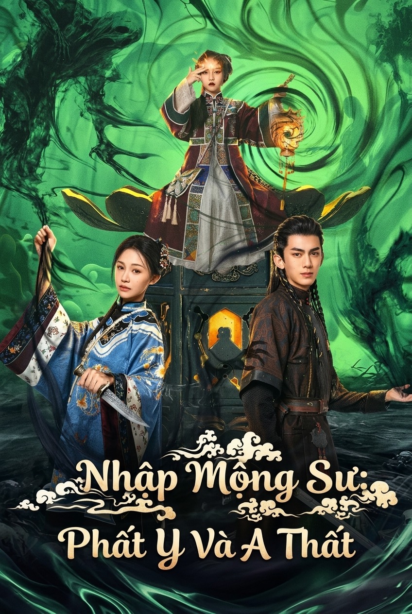 Nhập Mộng Sư: Phất Y Và A Thất