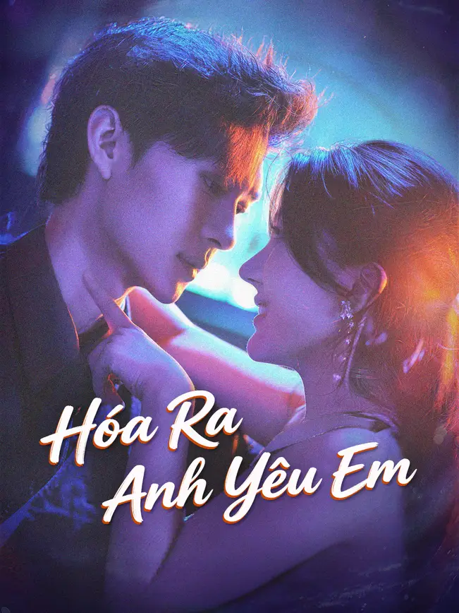 Hoá Ra Anh Yêu Em It Was Always You