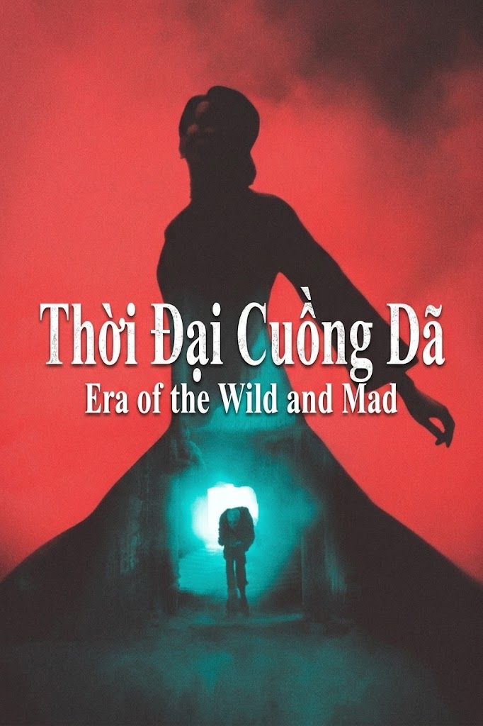 Thời Đại Cuồng Dã Resurrection