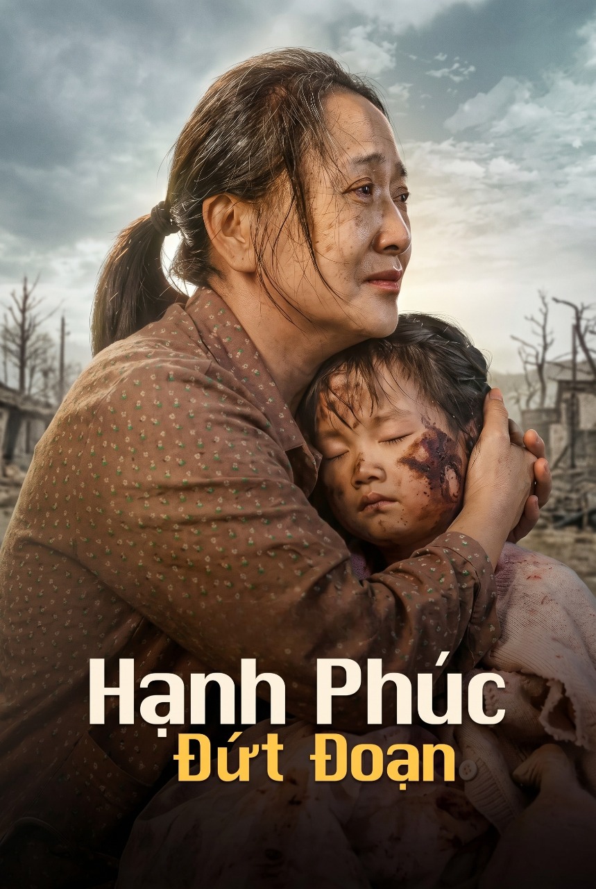 Hạnh Phúc Đứt Đoạn Shattered Happiness