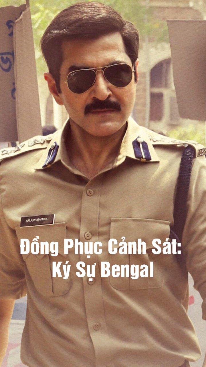 Đồng Phục Cảnh Sát: Ký Sự Bengal Khakee: The Bengal Chapter