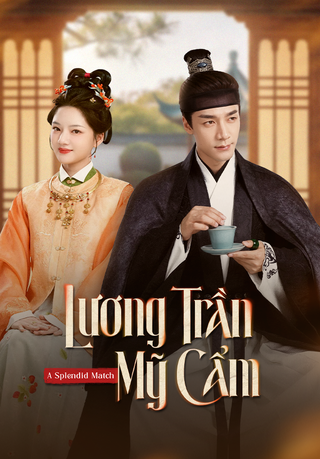 Lương Trần Mỹ Cẩm A Splendid Match