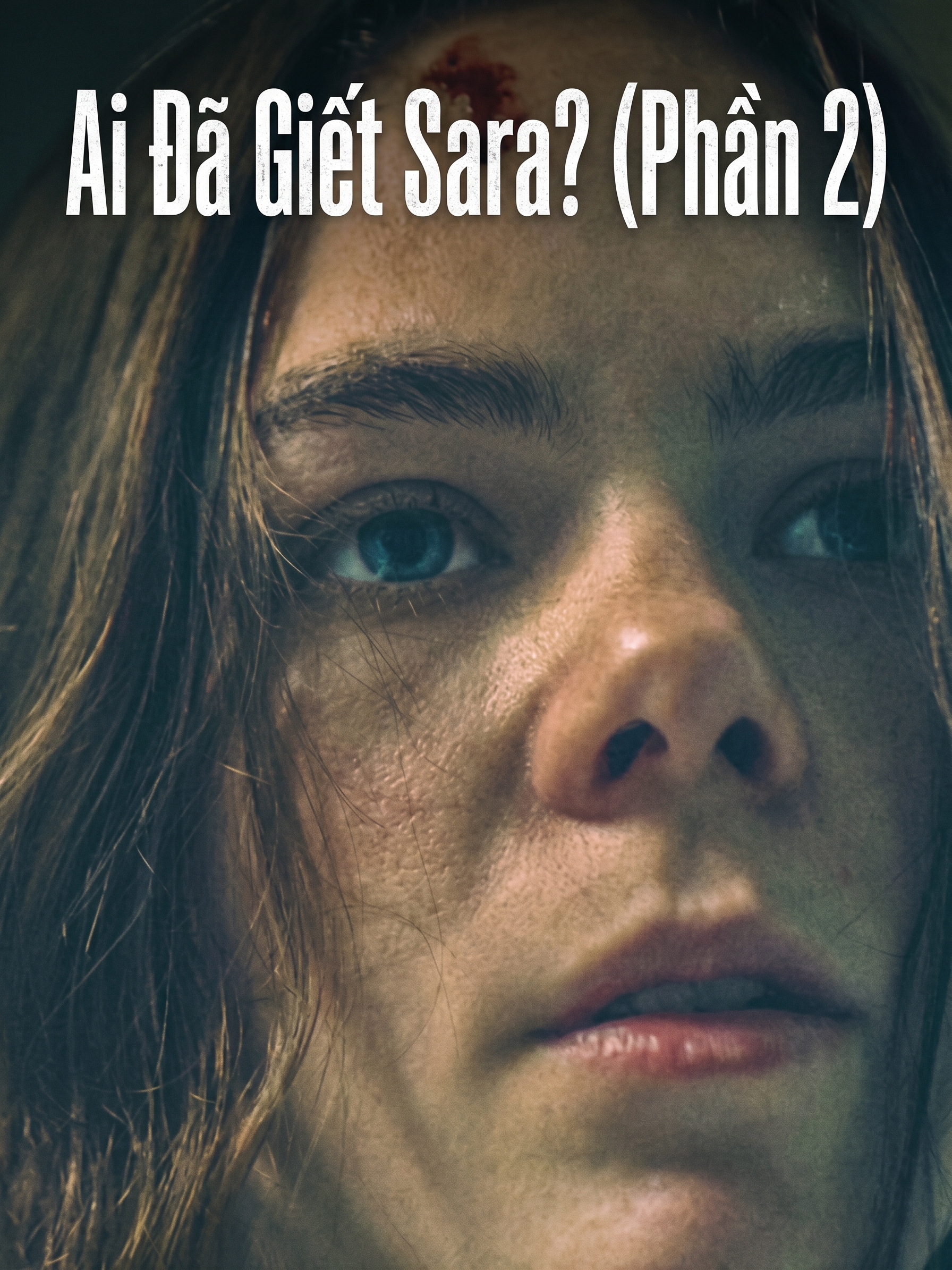 Ai Đã Giết Sara? (Phần 2) Who Killed Sara? (Season 2)