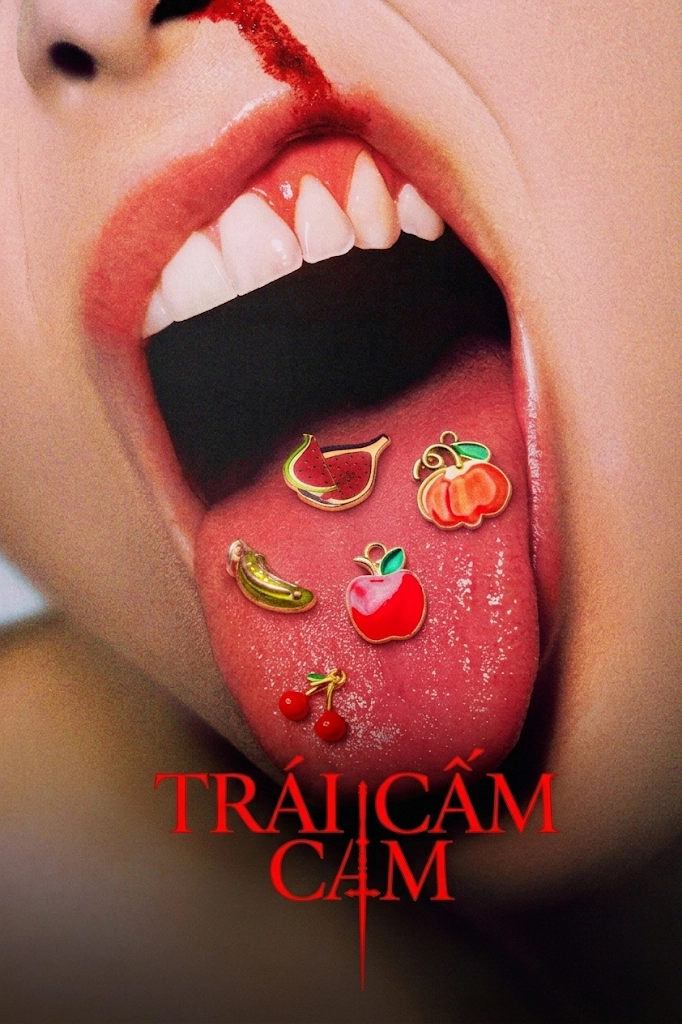 Trái Cấm Forbidden Fruits