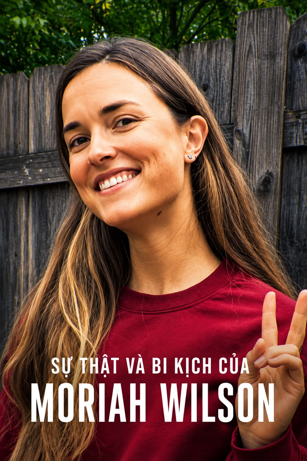 Sự Thật Và Bi Kịch Của Moriah Wilson