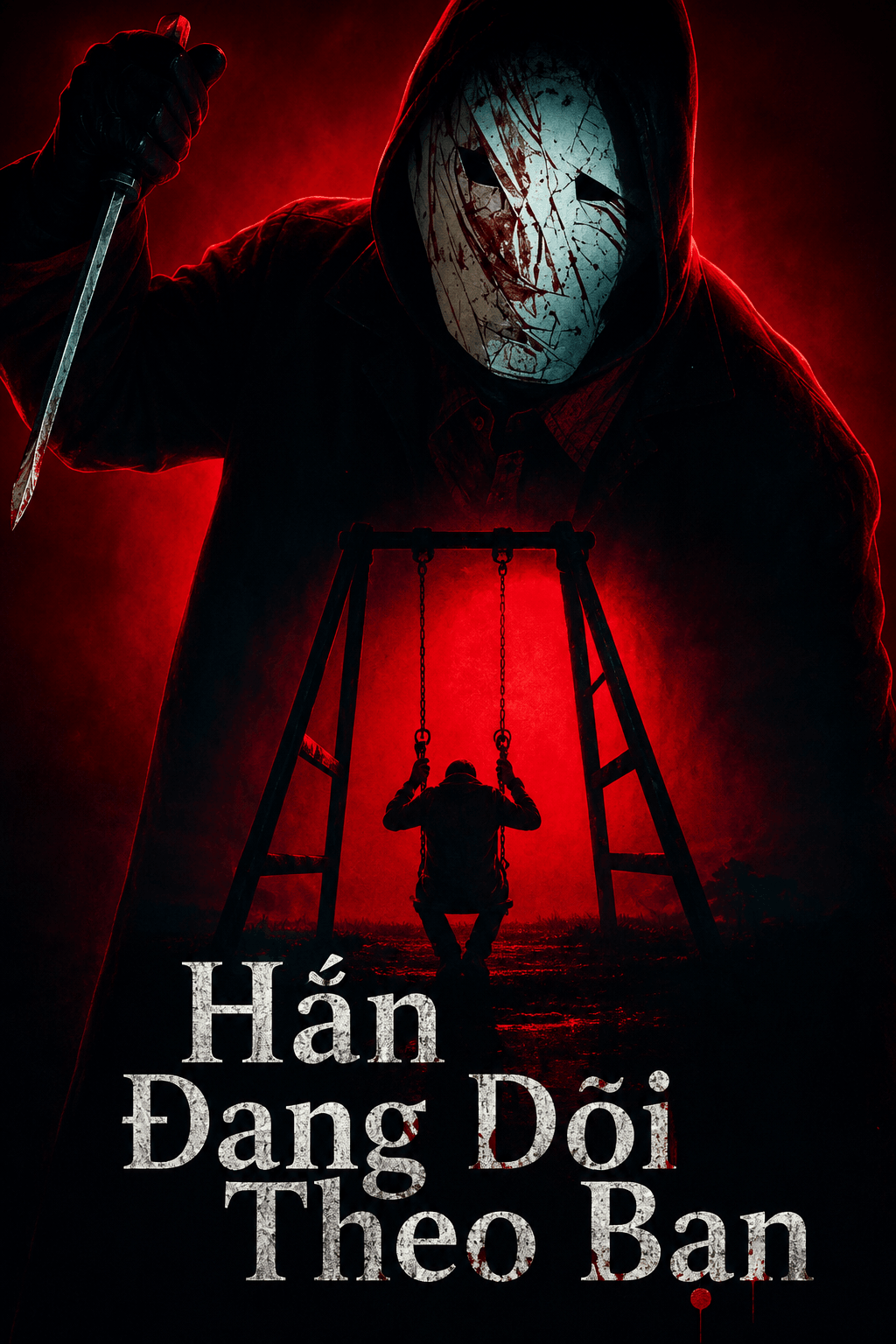 Hắn Đang Dõi Theo Bạn