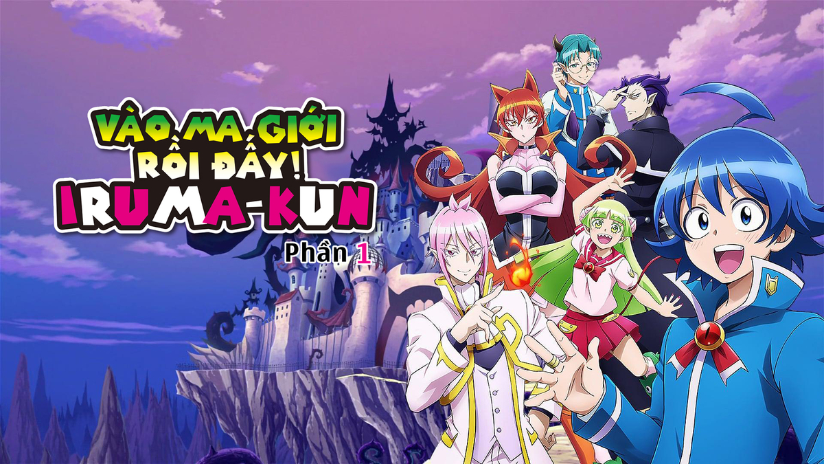 Vào Ma Giới Rồi Đấy! Iruma-Kun (Phần 1) - Welcome To Demon School! Iruma-kun (Season 1)
