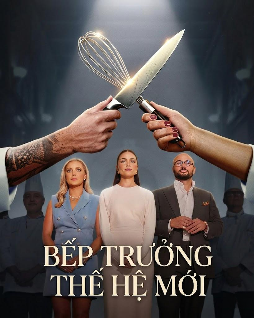 Bếp Trưởng Thế Hệ Mới