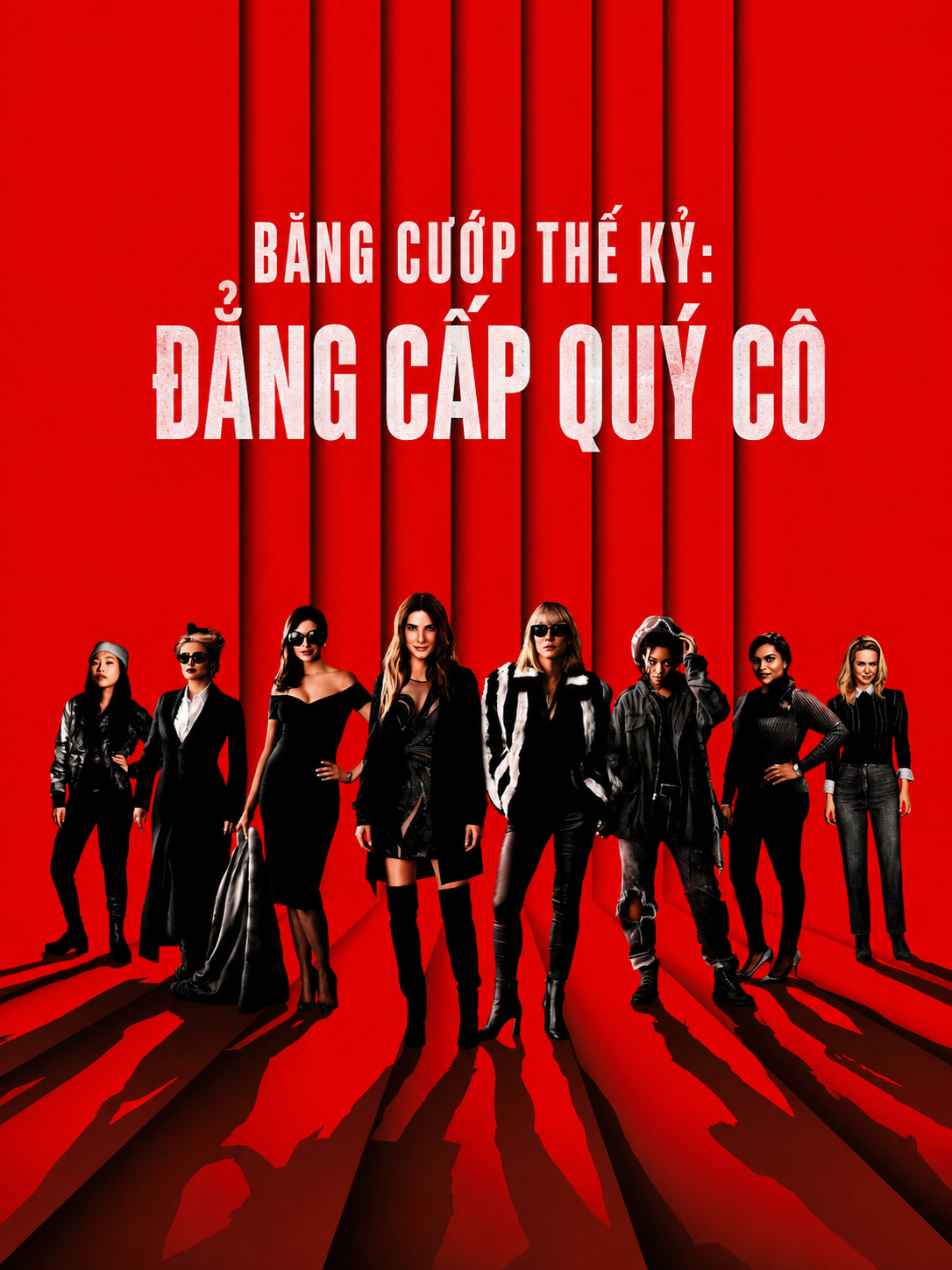 Băng Cướp Thế Kỷ: Đẳng Cấp Quý Cô