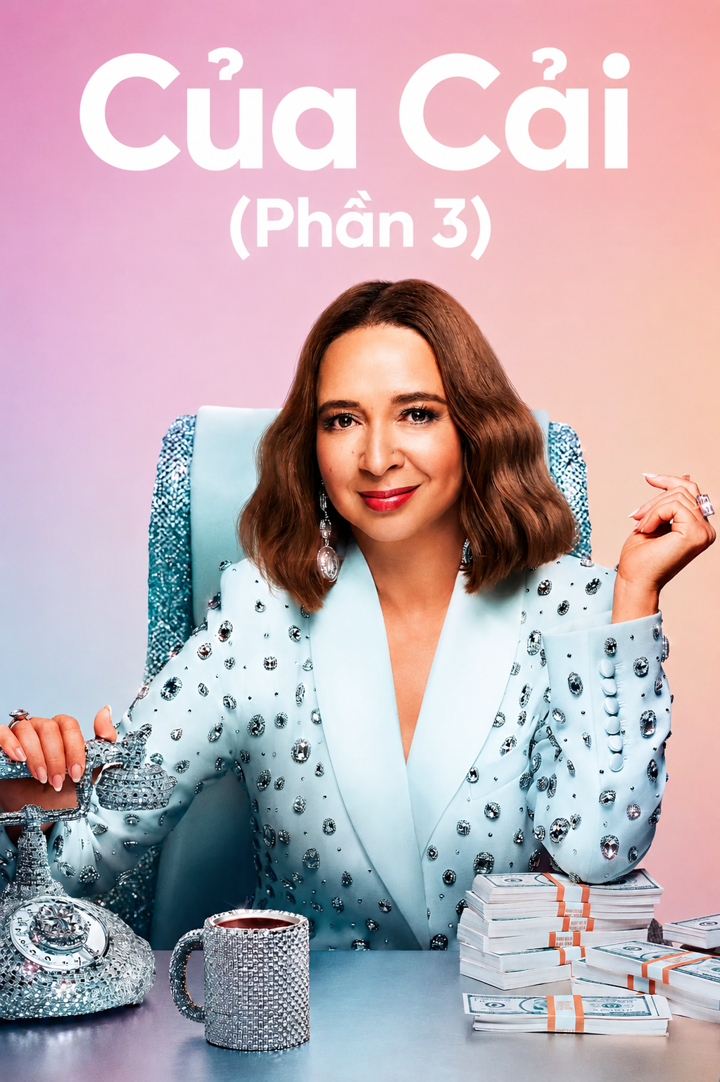 Của Cải (Phần 3)