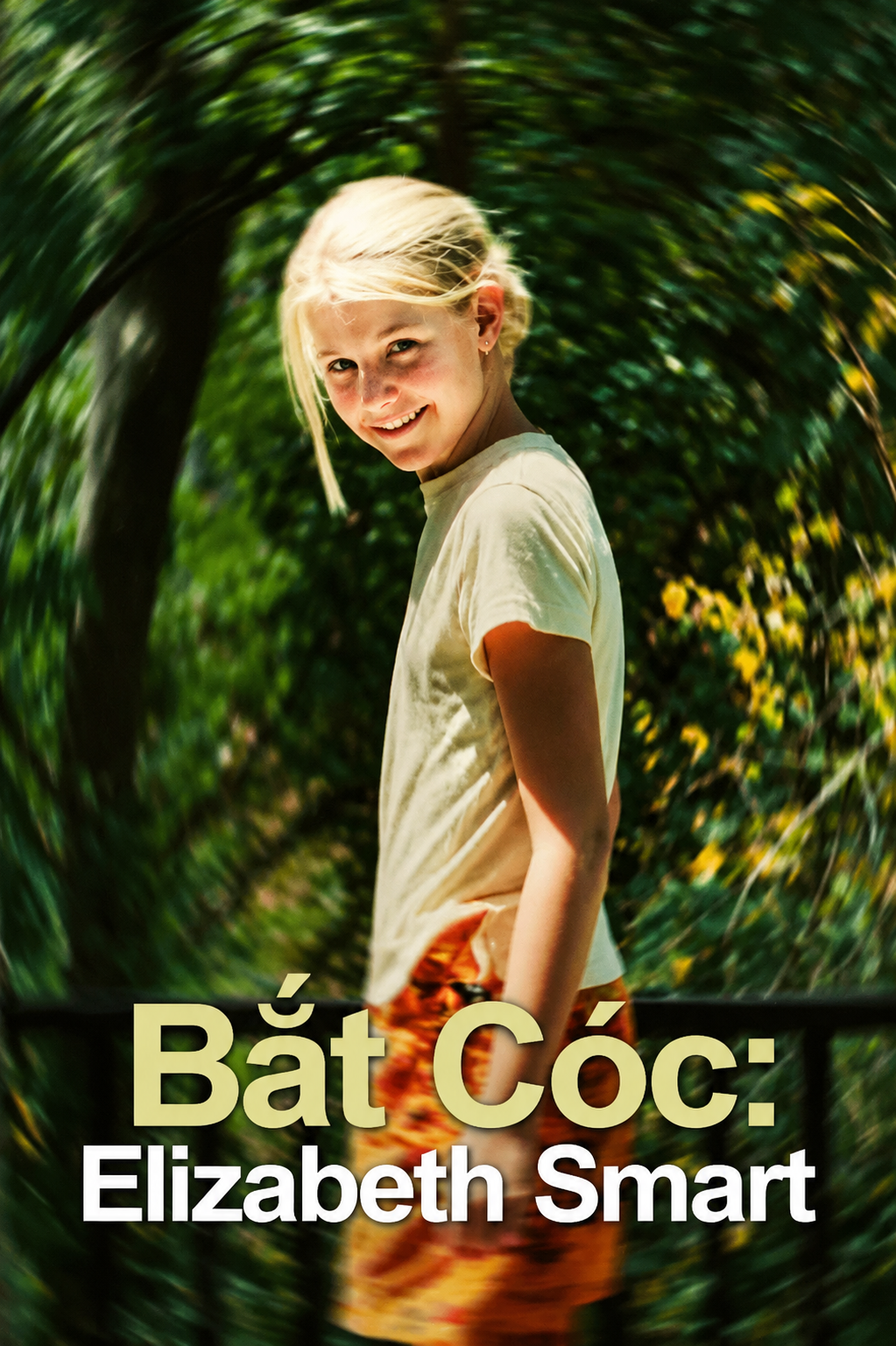Bắt Cóc: Elizabeth Smart