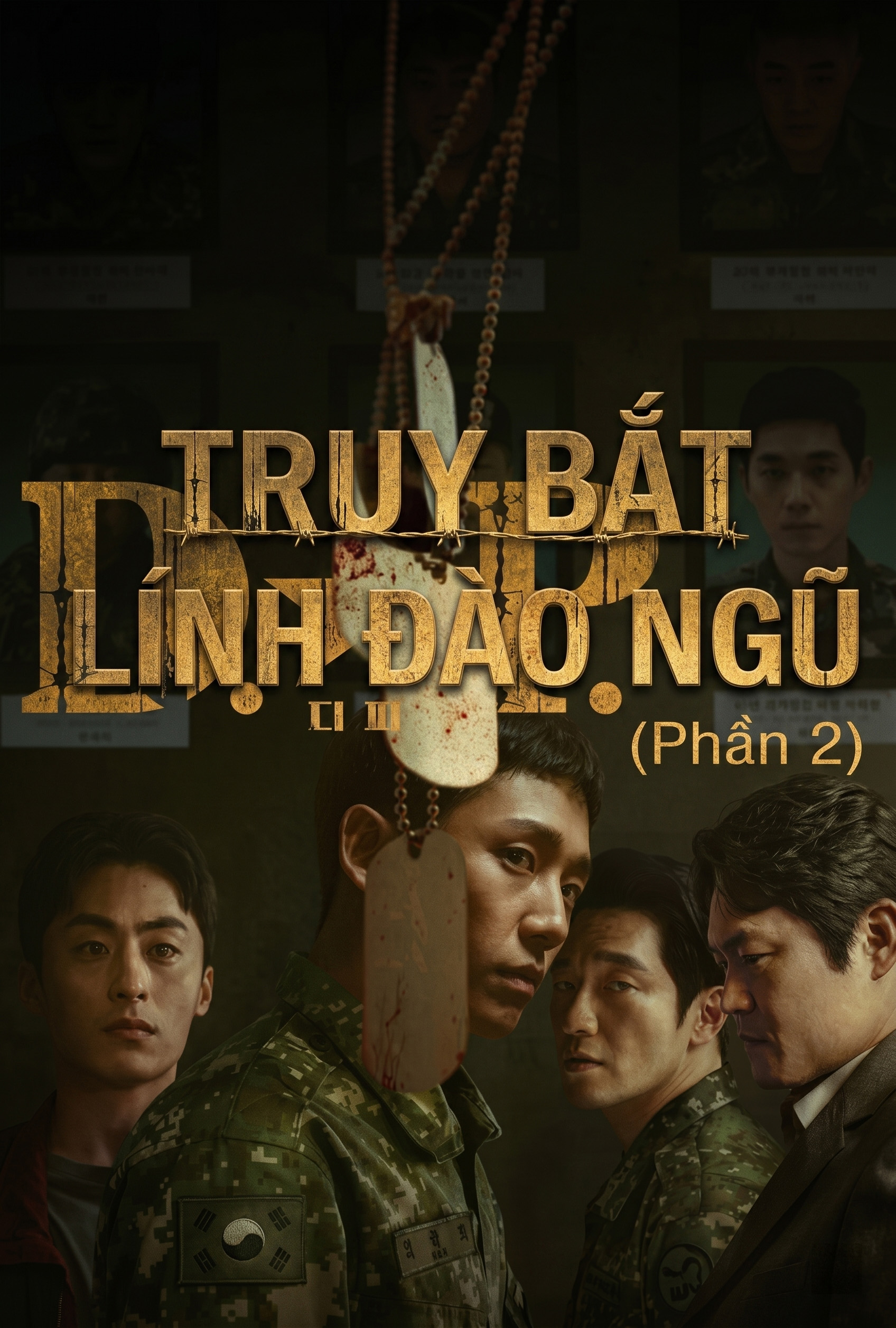 Truy Bắt Lính Đào Ngũ (Phần 2)