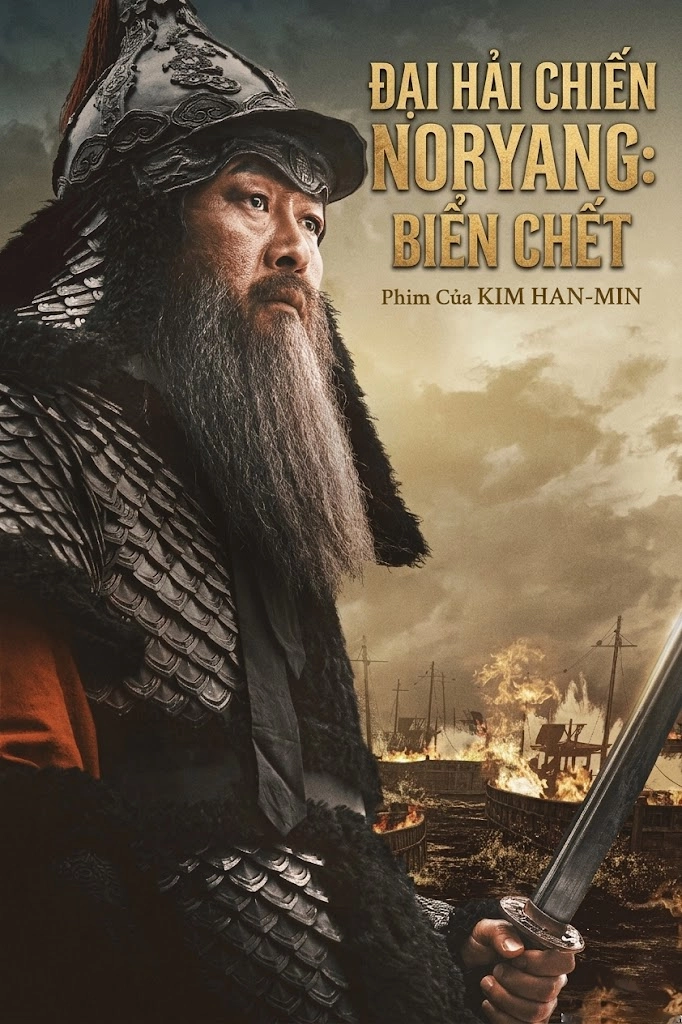 Đại Hải Chiến Noryang: Biển Chết Noryang: Deadly Sea