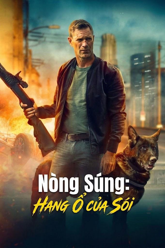 Nòng Súng: Hang Ổ của Sói