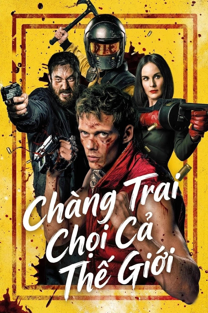 Chàng Trai Chọi Cả Thế Giới Boy Kills World