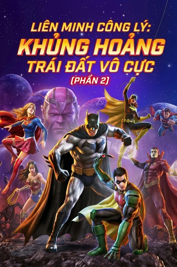 Liên Minh Công Lý: Khủng Hoảng Trái Đất Vô Cực (Phần 2)