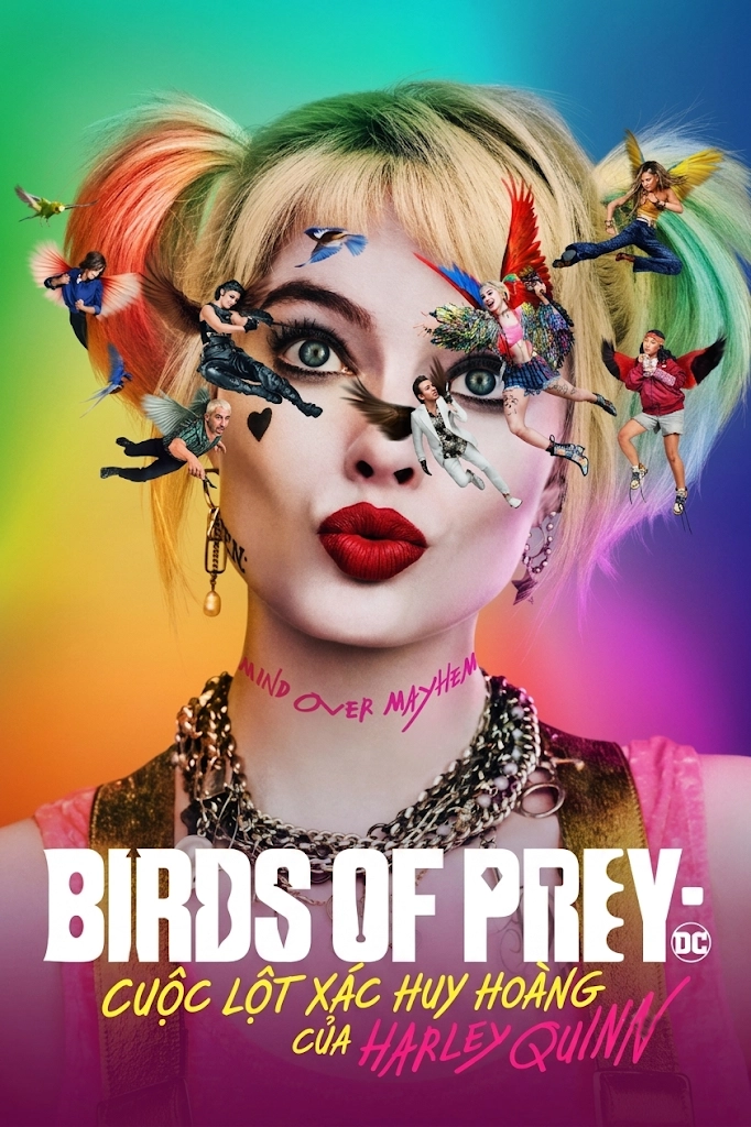 Birds of Prey: Cuộc Lột Xác Huy Hoàng Của Harley Quinn